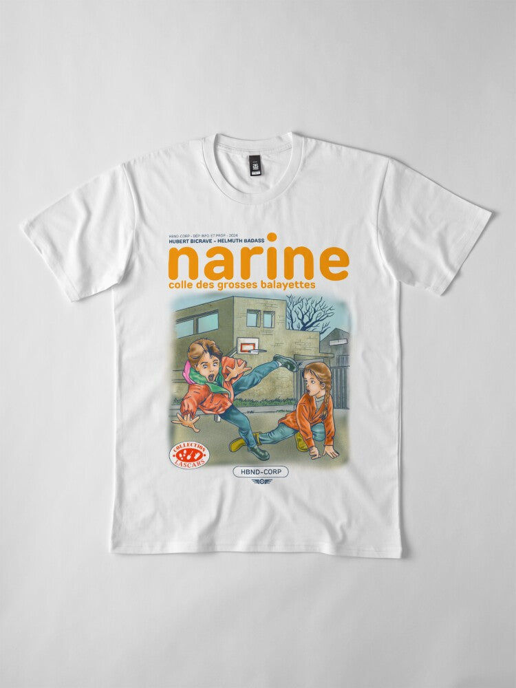 T-SHIRT : Les aventures de Narine : Colle des grosse balayettes